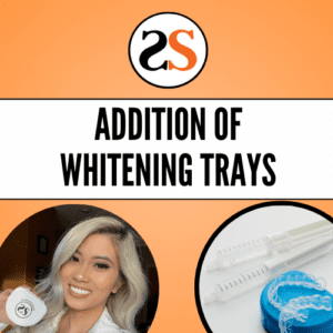 Addition of Whitening Trays